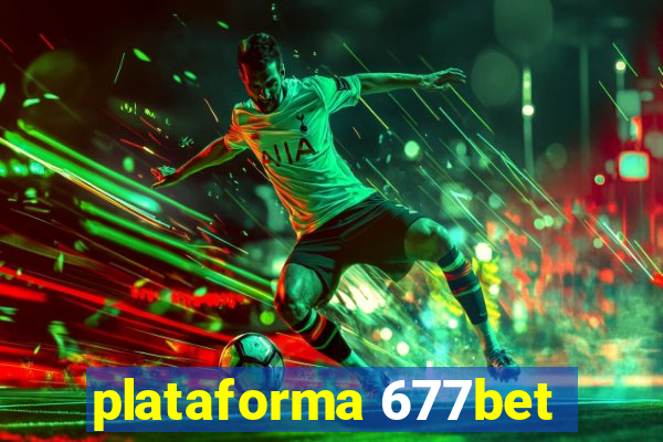 plataforma 677bet